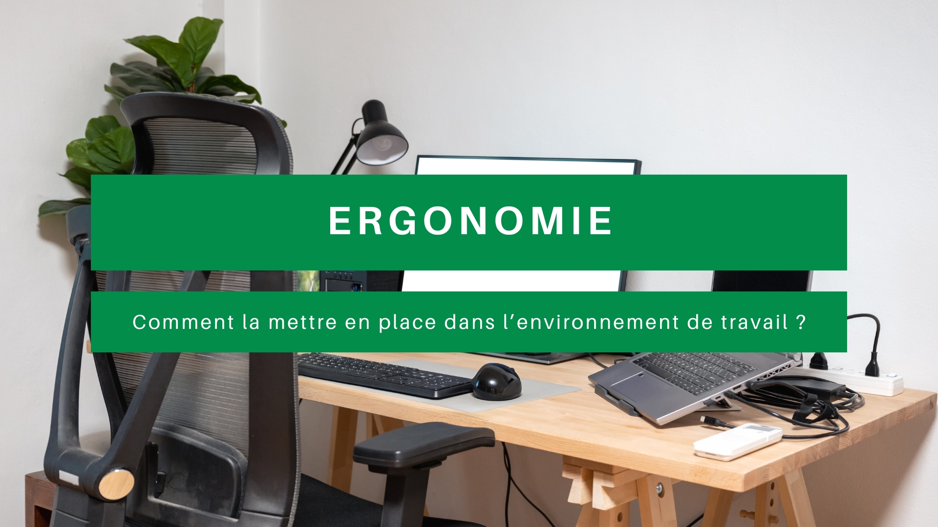 Ergonomie poste de travail
