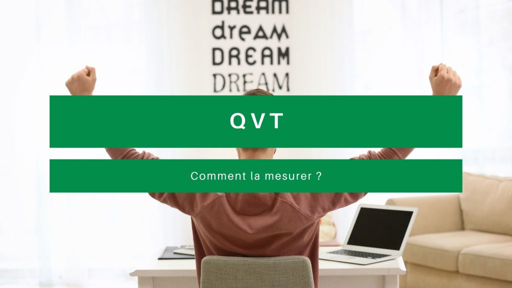QVT comment la mesurer