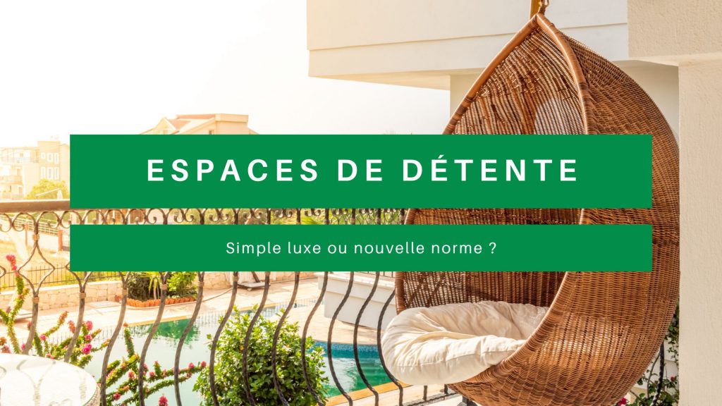 espaces de détente