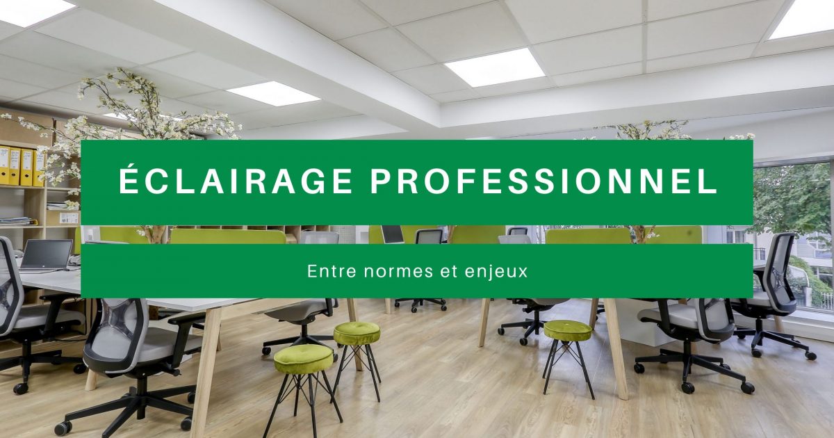 éclairage professionnel normes