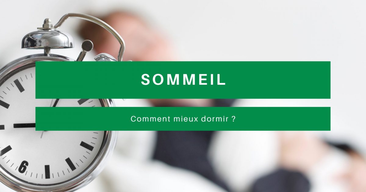 sommeil comment mieux dormir
