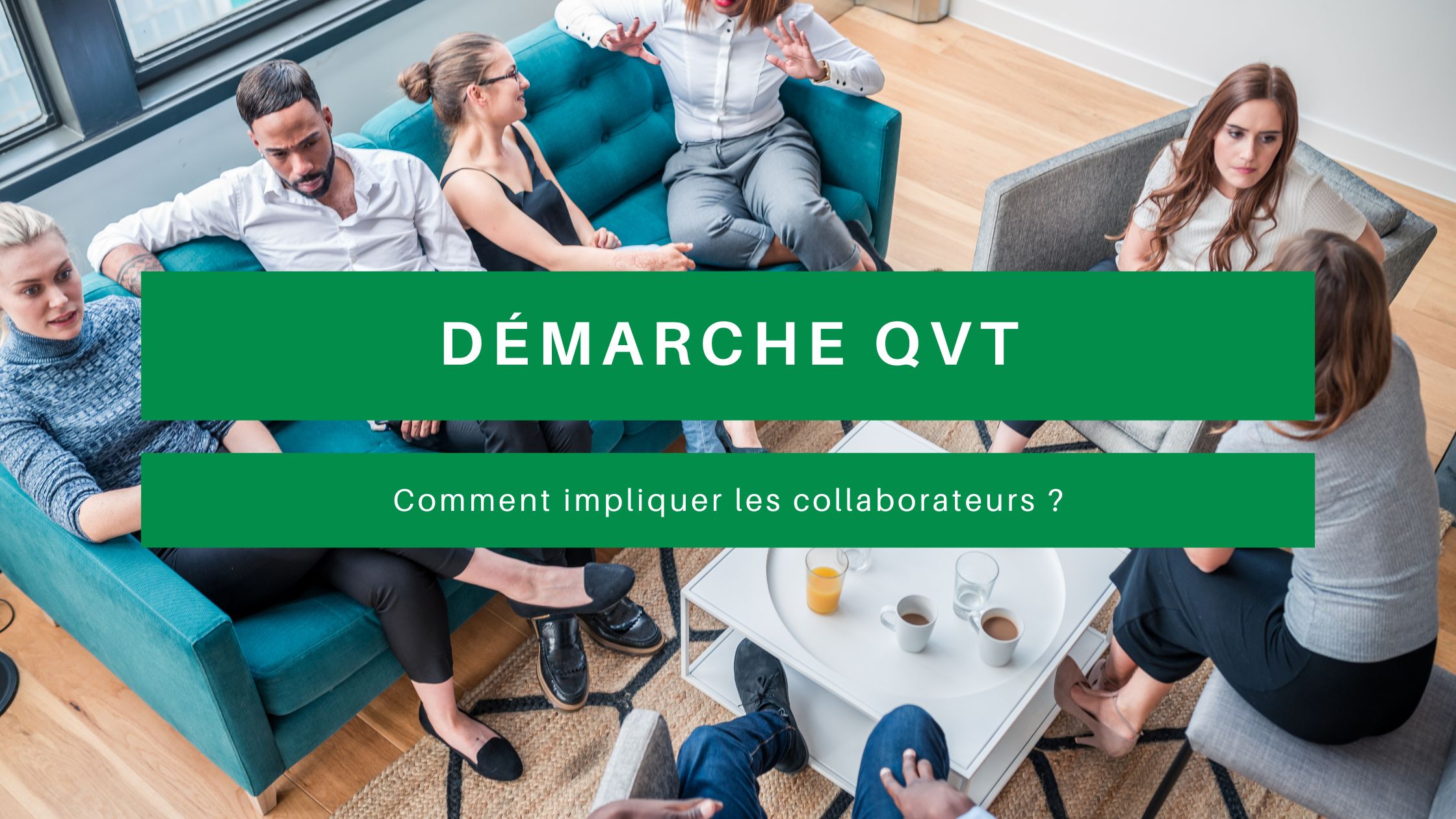 démarche QVT participative