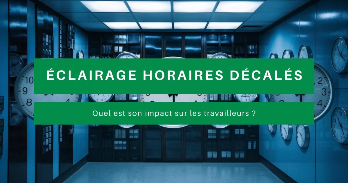 Éclairage horaires décalés