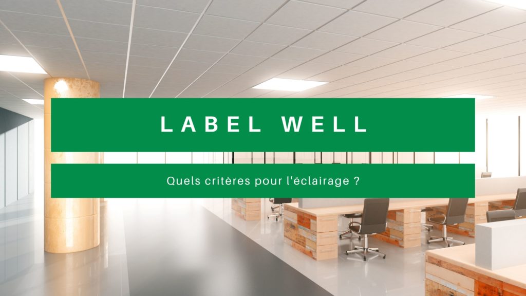 Label well éclairage