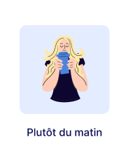 On dit parfois que quelqu’un est un « sujet du matin » ou un « sujet du soir ». Vous considérez-vous comme étant du matin ou du soir ?