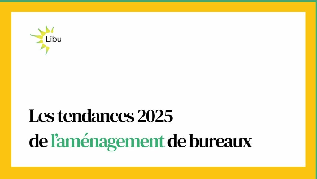 livre blanc tendances 2025 workplace